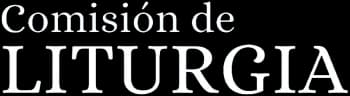 Comisión de Liturgia
